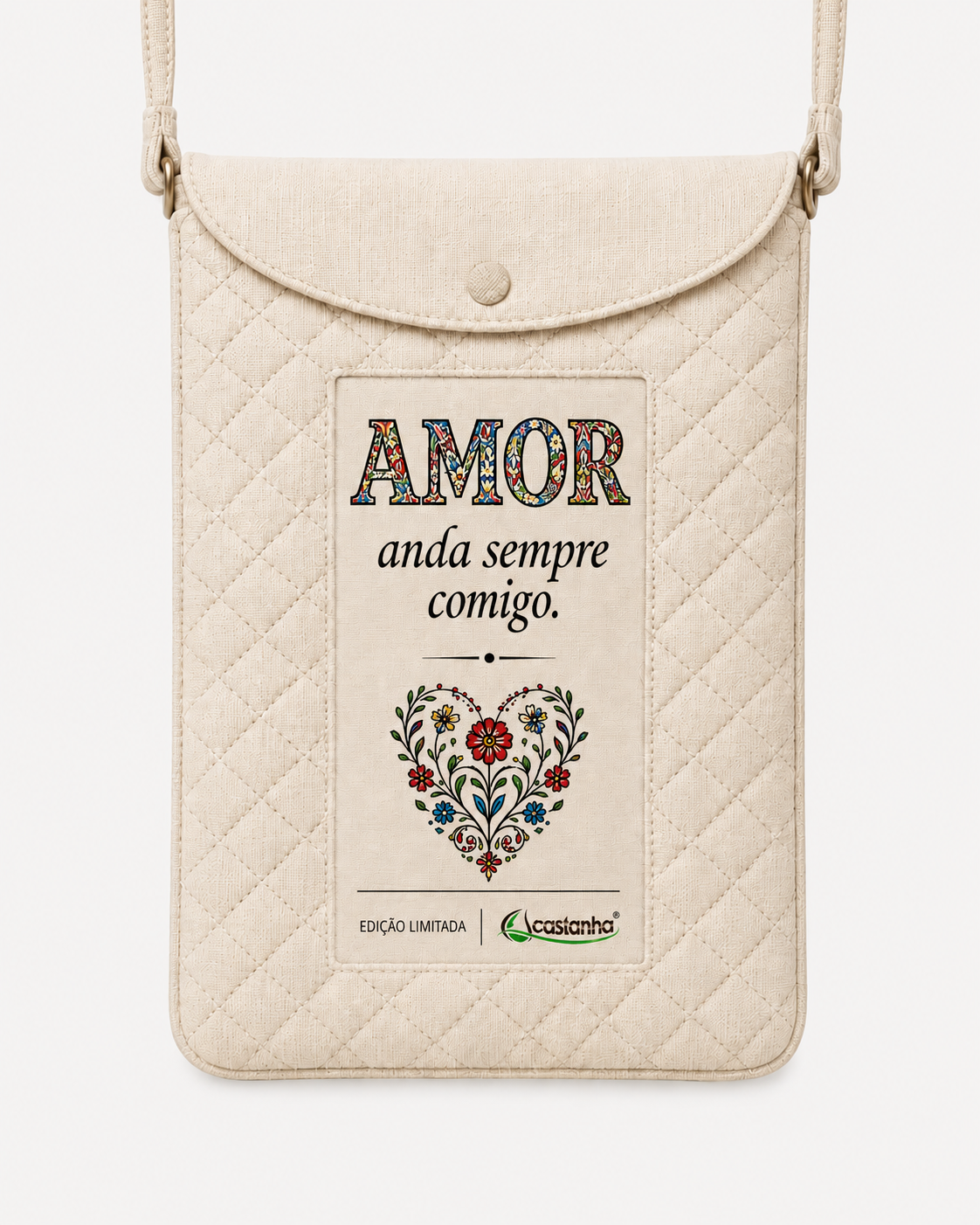Bolsa tiracolo para telemóvel em tecido bege acolchoado com o texto AMOR anda sempre comigo e um coração floral tradicional, edição limitada castanha.pt.