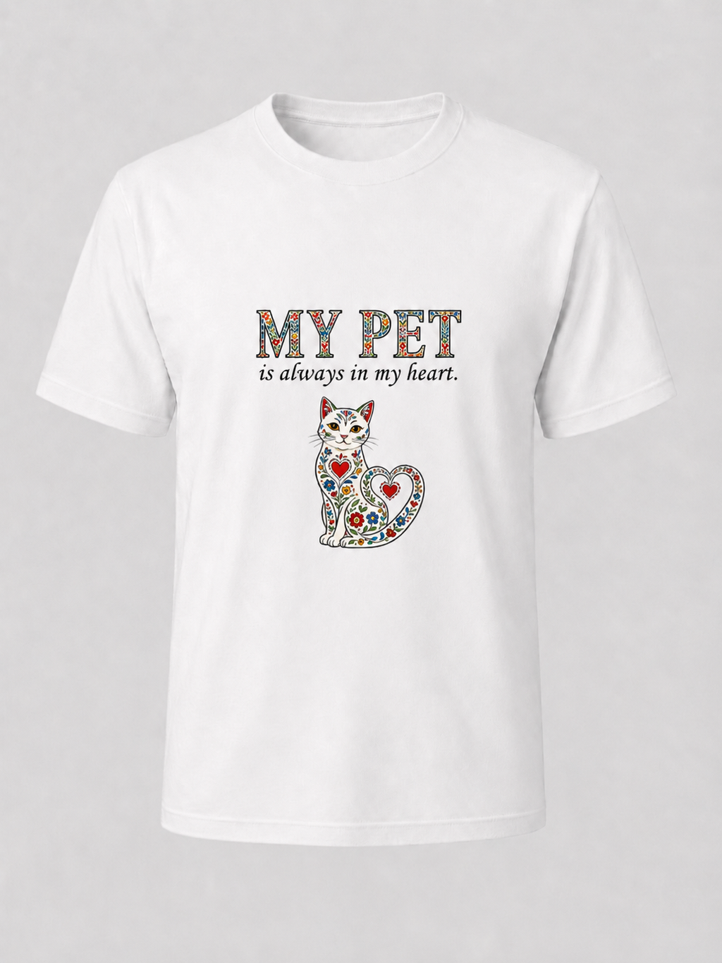 T-Shirt Premium Unissexo Branca "My Pet is always in my heart" - Cat – 100% Algodão Orgânico