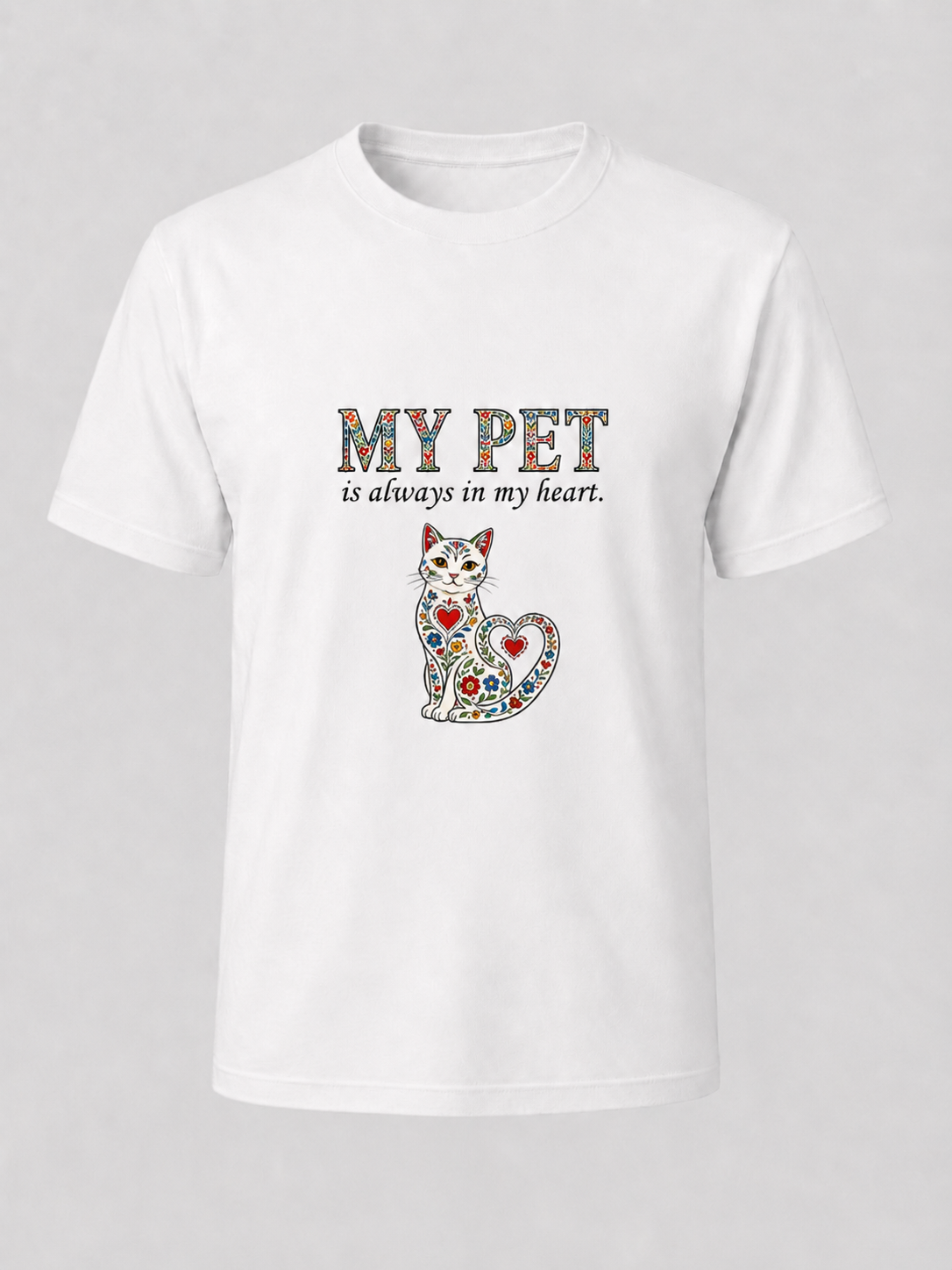 T-Shirt Premium Unissexo Branca "My Pet is always in my heart" - Cat – 100% Algodão Orgânico