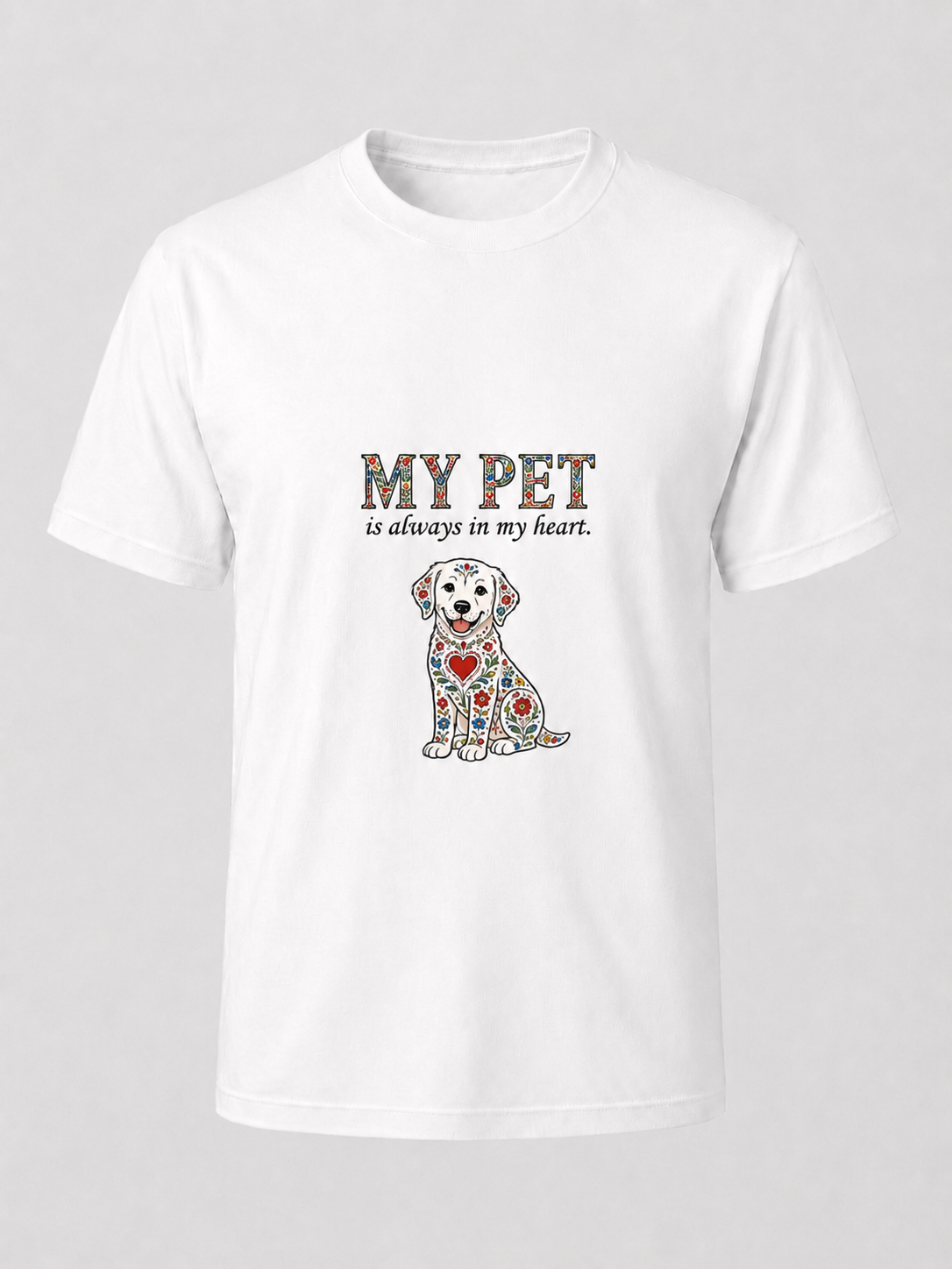 T-Shirt Premium Unissexo Branca "My Pet is always in my heart" - Dog – 100% Algodão Orgânico