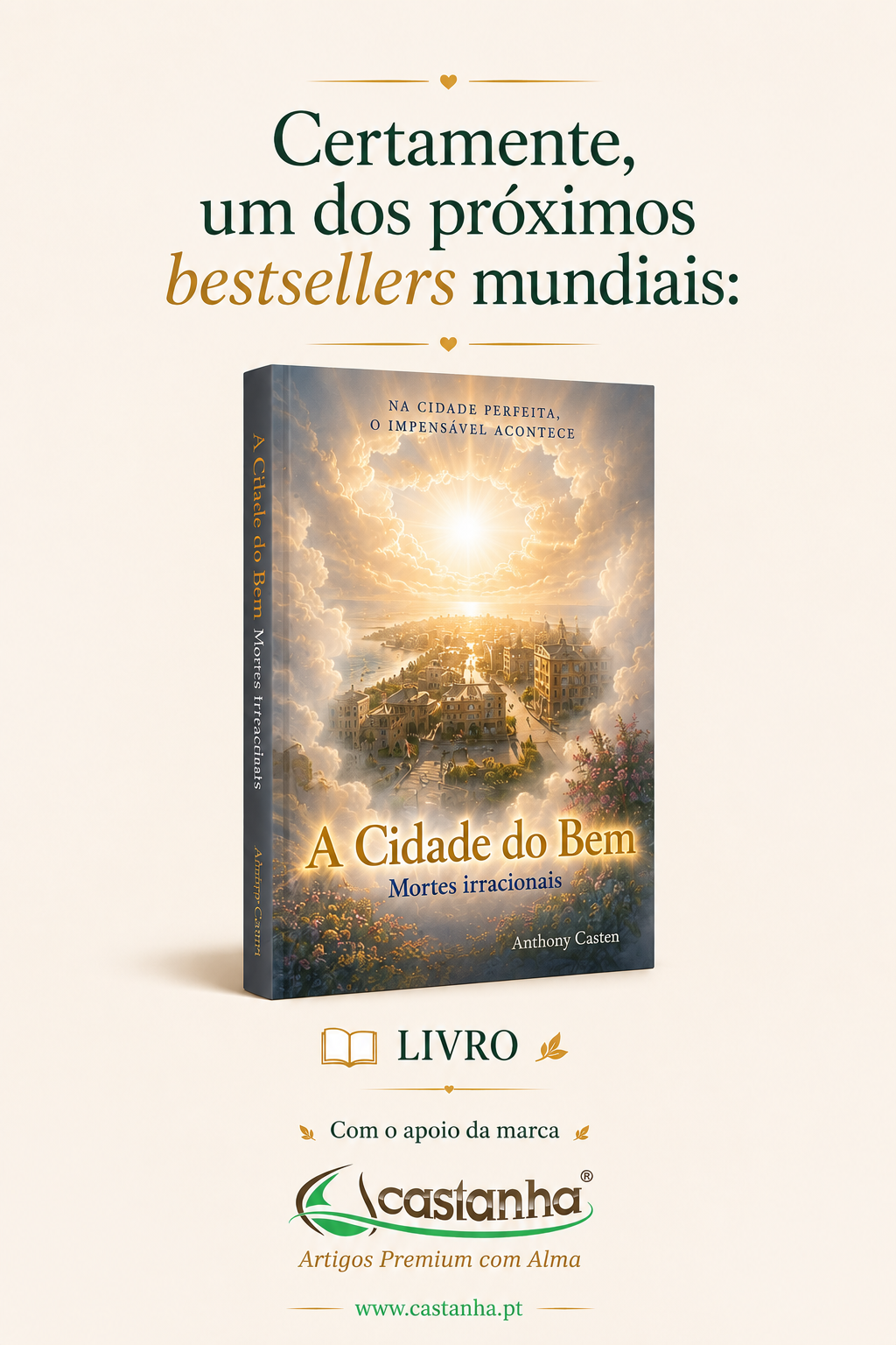 Livro "A Cidade do Bem" – Anthony Casten (Edição Especial Premium)