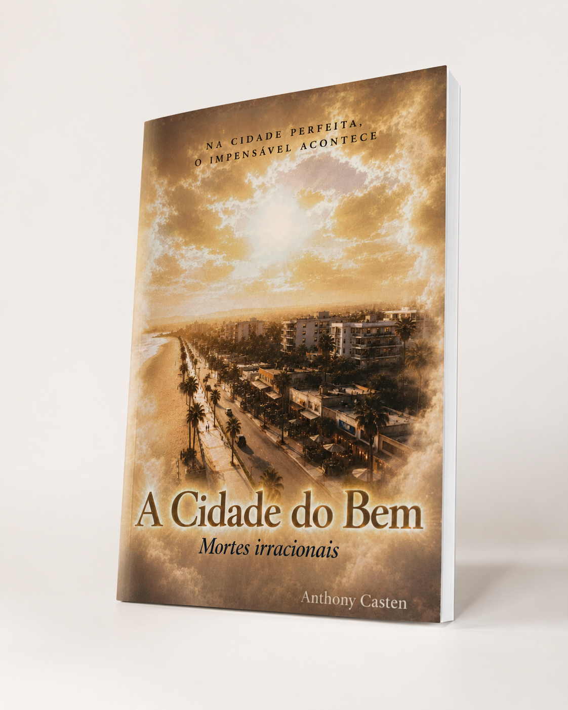Livre "La Cité du Bien" – Anthony Casten (Édition Spéciale Premium)